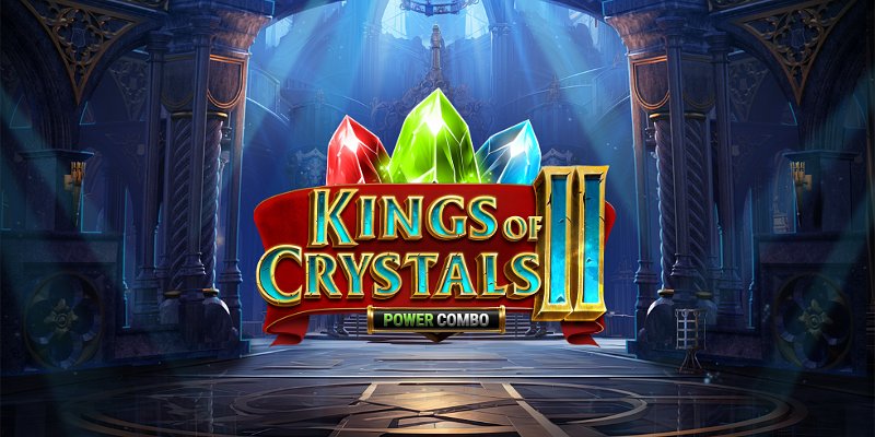 Kings of Crystals II: Reign of Riches